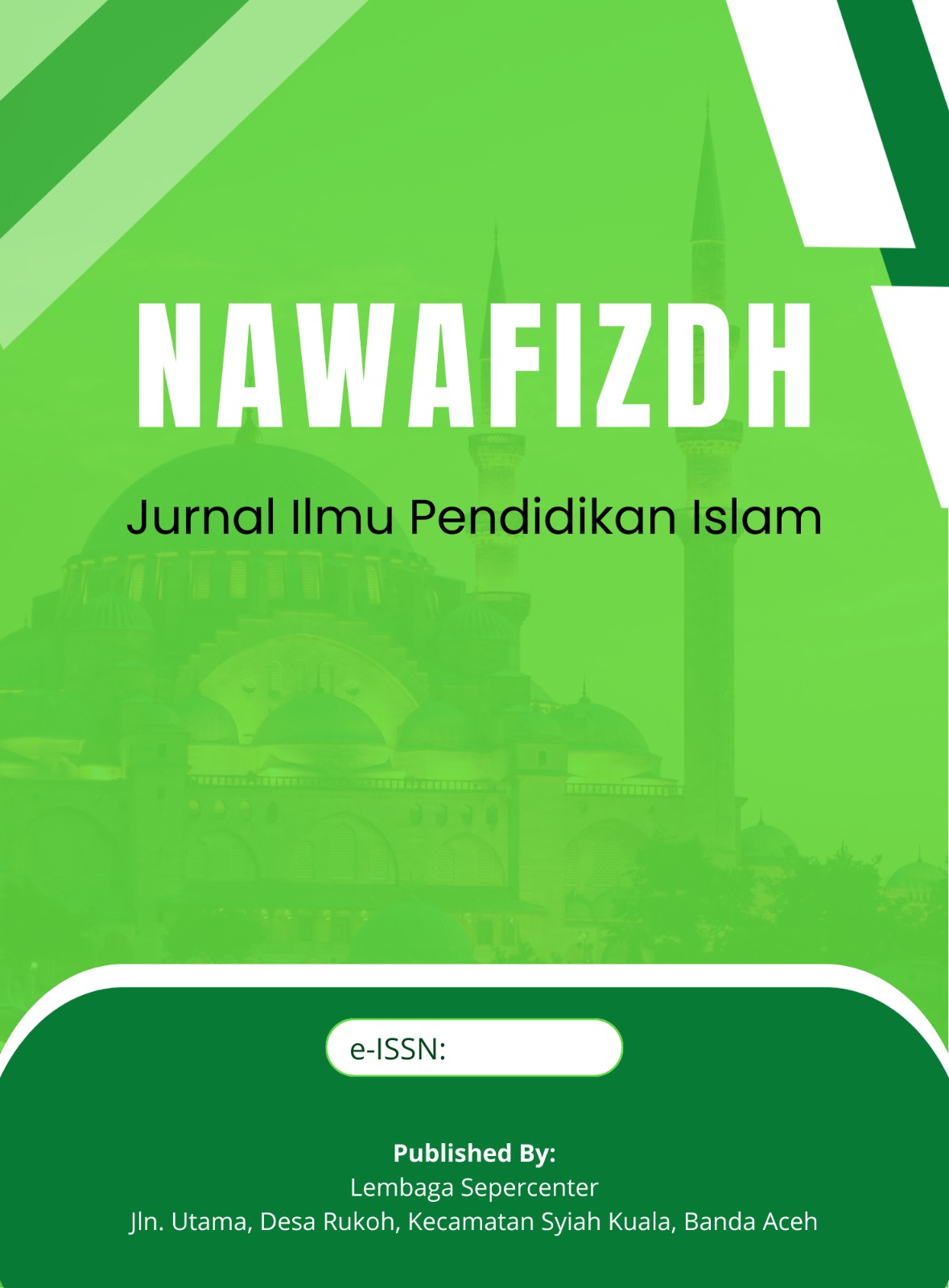 					View Vol. 1 No. 1 (2025): NAWAFIDH: Jurnal Ilmu Pendidikan Islam
				